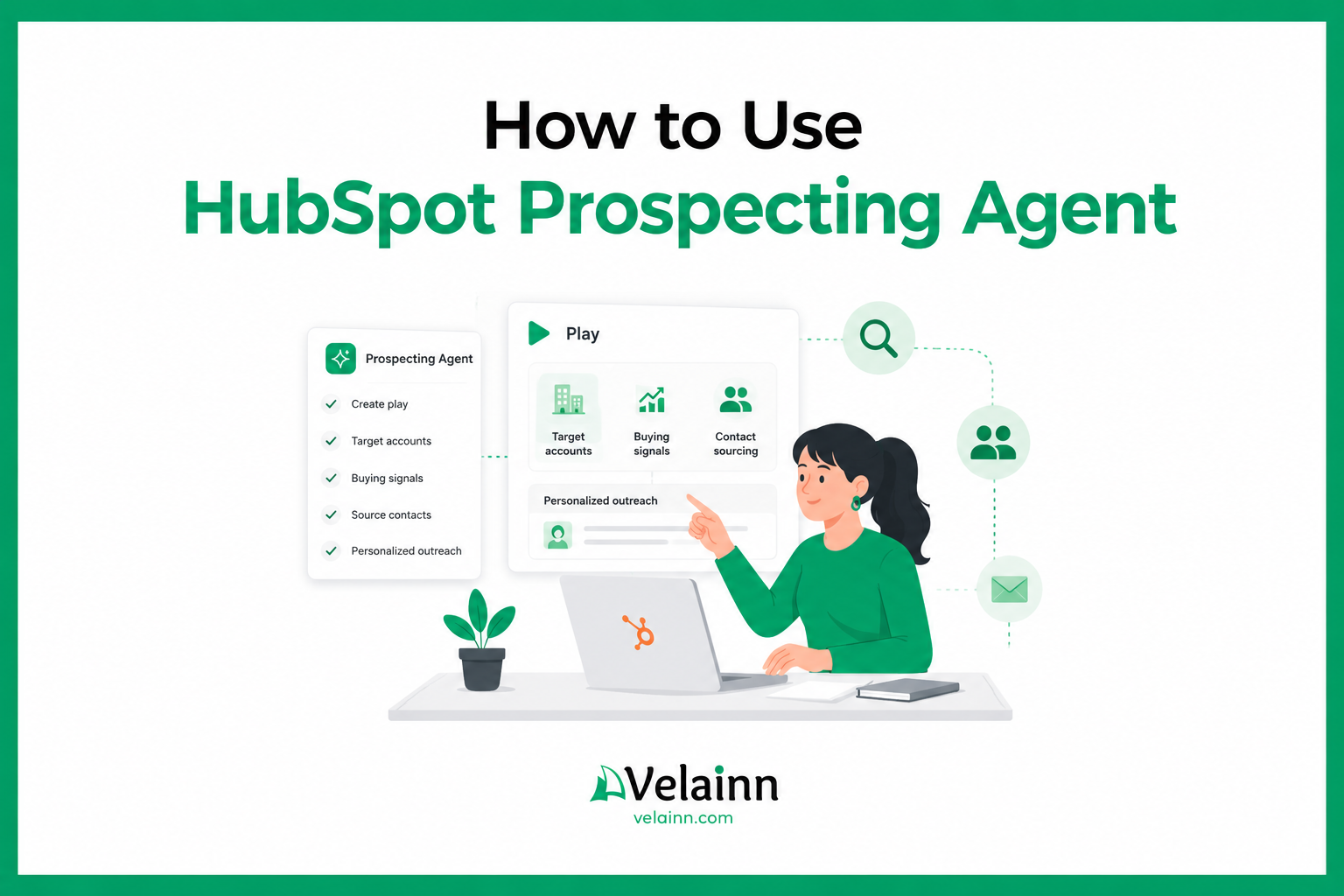 How to Use HubSpot Prospecting Agent