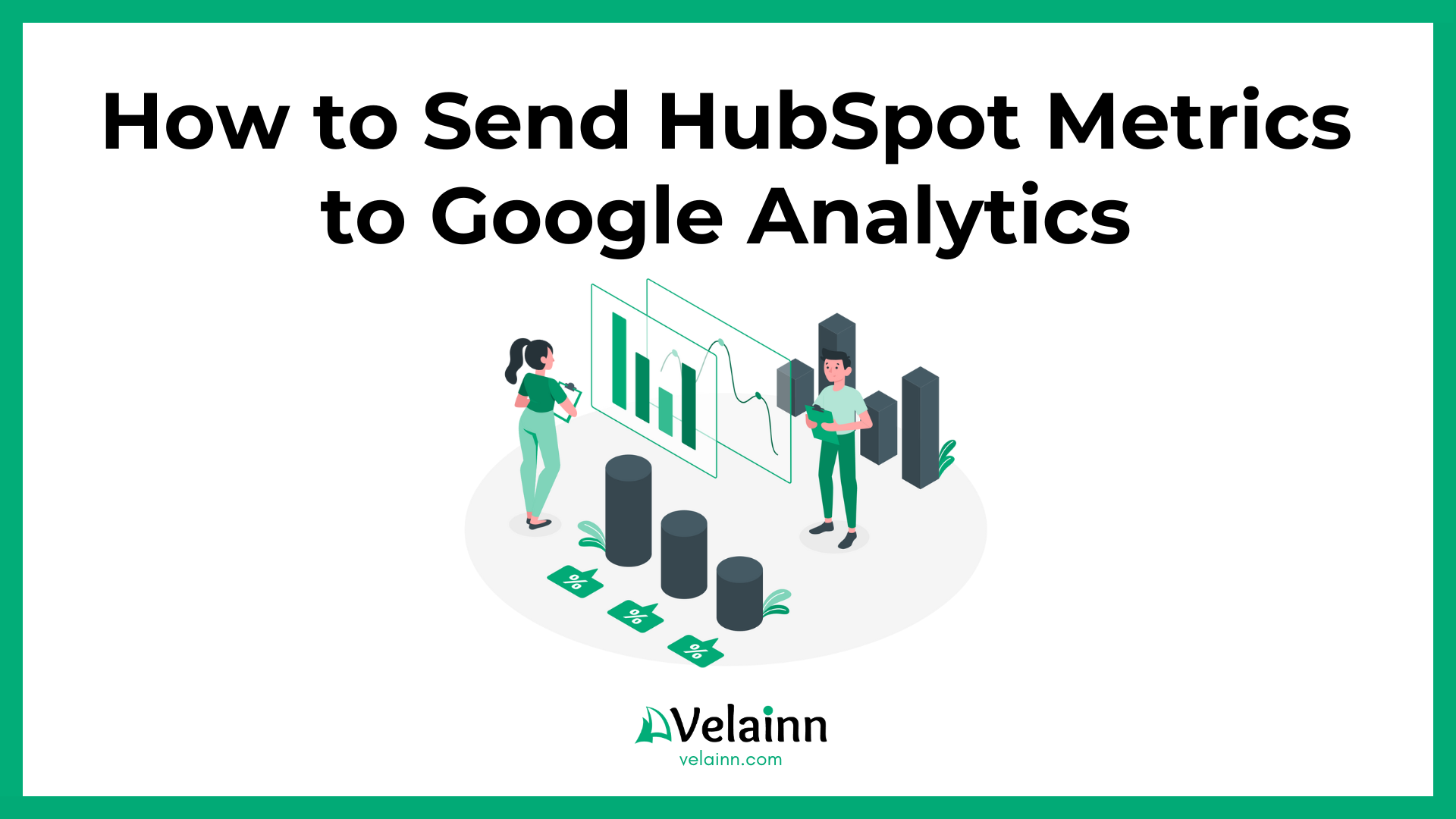 How to Send HubSpot Metrics to Google Analytics