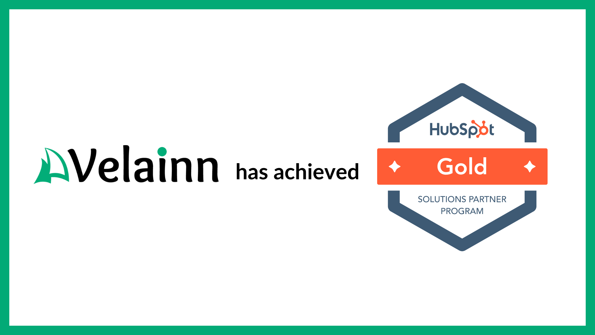 Velainn is now a Gold Solutions Partner of HubSpot